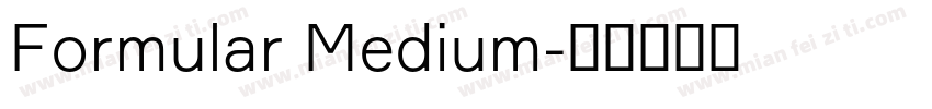 Formular Medium字体转换